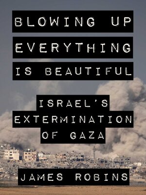 cover image of Blowing Up Everything Is Beautiful